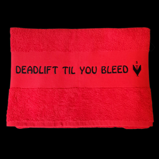 1. DEADLIFT TIL YOU BLEED - Serviette de sport